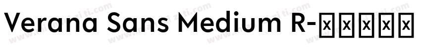 Verana Sans Medium R字体转换